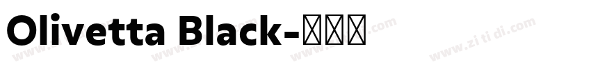 Olivetta Black字体转换 Olivetta Black字体转换